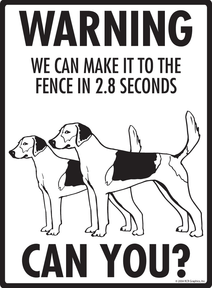 Harrier Make It To Fence or Door Signs (9" x 12")