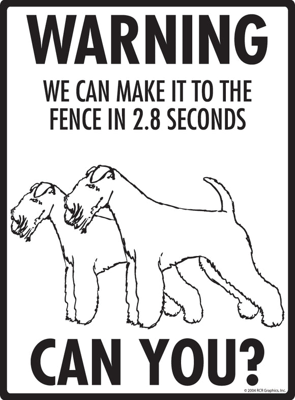 Lakeland Terrier! Make It To Fence or Door Signs (9" x 12")