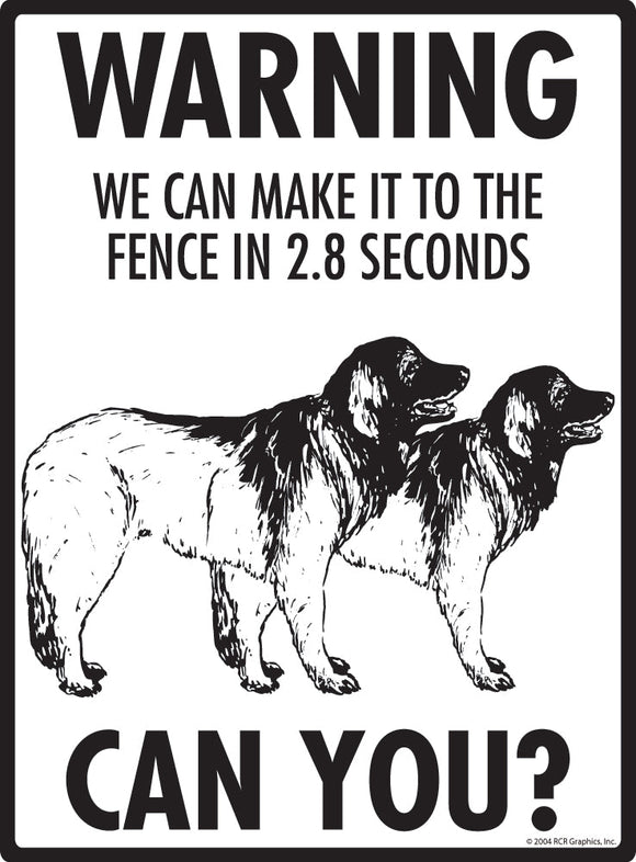 Leonberger Make It To Fence or Door Signs (9" x 12")