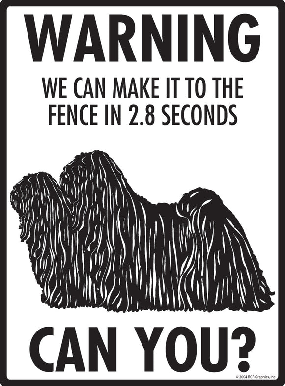 Puli Make It To Fence or Door Signs (9" x 12")