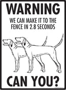 Redbone Coonhound! Make It To Fence or Door Signs (9" x 12")-3
