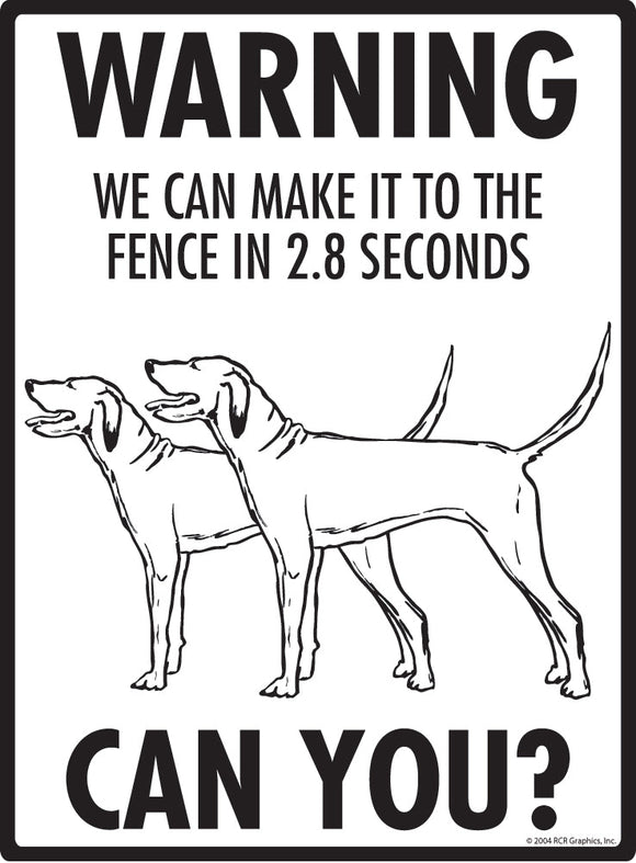 Redbone Coonhound Make It To Fence or Door Signs (9" x 12")