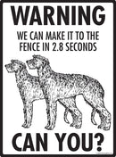 Scottish Deerhound Make It To Fence or Door Signs (9" x 12")-4