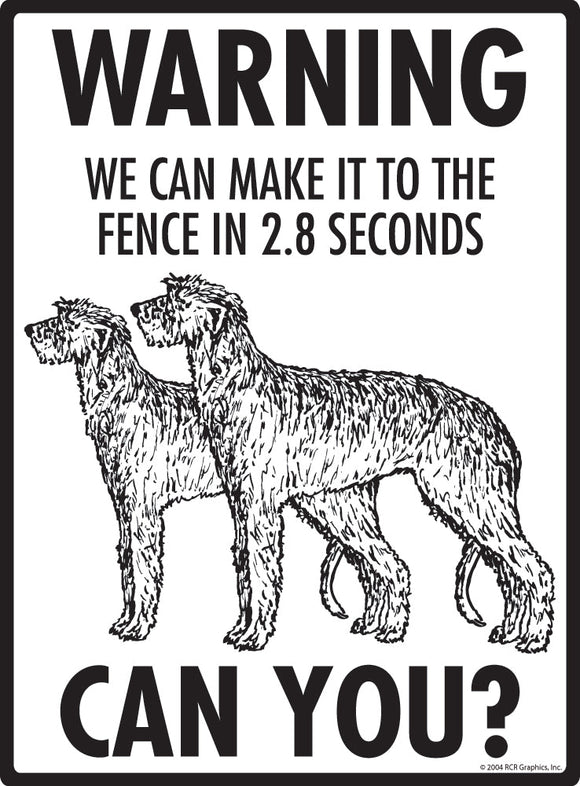 Scottish Deerhound Make It To Fence or Door Signs (9" x 12")