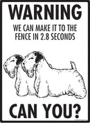 Sealyham Terrier! Make It To Fence or Door Signs (9" x 12")-3