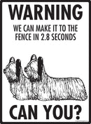 Skye Terrier Make It To Fence or Door Signs (9" x 12")-4