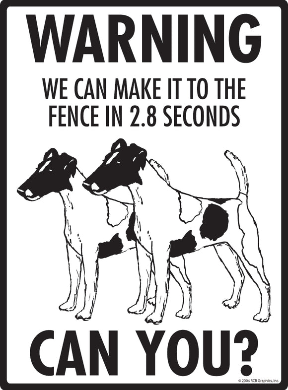 Smooth Fox Terrier! Make It To Fence or Door Signs (9" x 12")