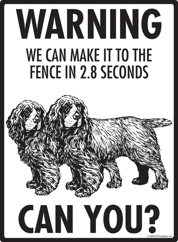 Sussex Spaniel! Make It To Fence or Door Signs (9" x 12")