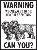 Sussex Spaniel Make It To Fence or Door Signs (9" x 12")-4