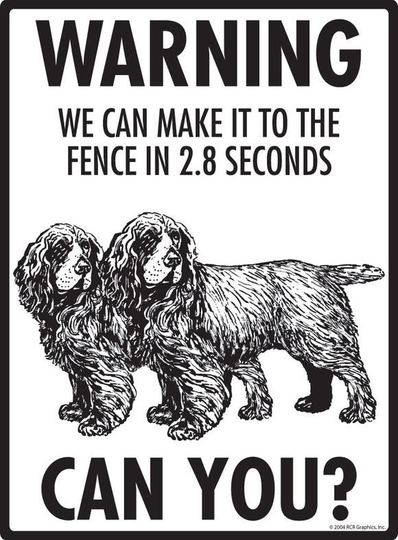 Sussex Spaniel Make It To Fence or Door Signs (9" x 12")