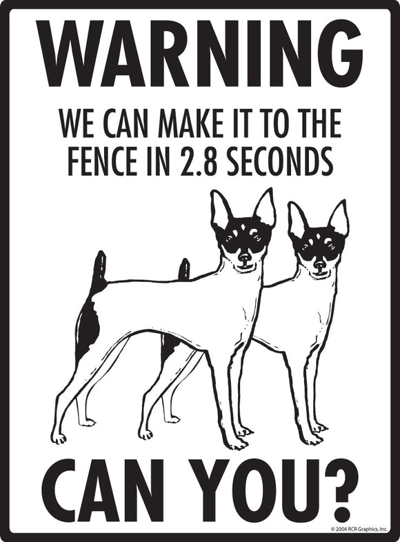 Toy Fox Terrier Make It To Fence or Door Signs (9" x 12")