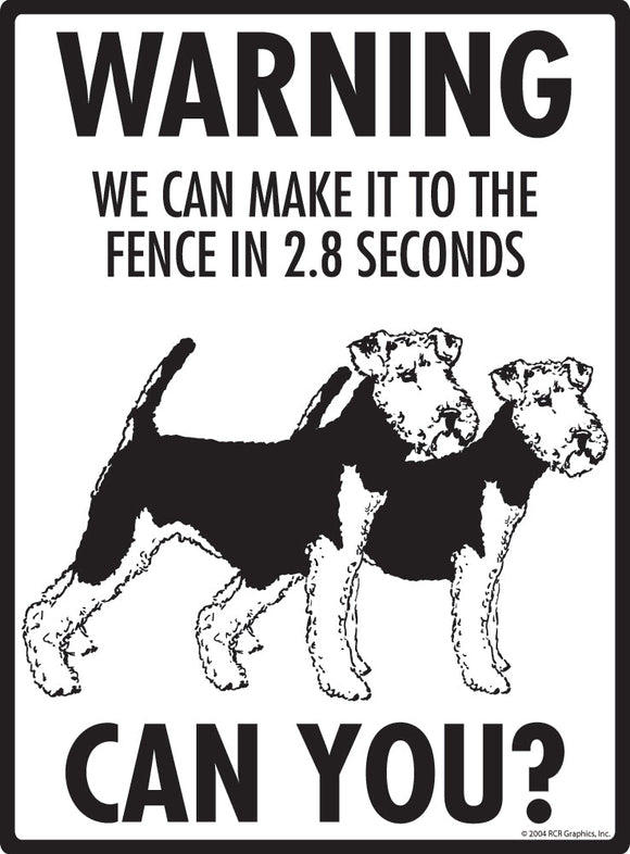 Welsh Terrier Make It To Fence or Door Signs (9" x 12")