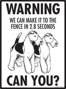 Wire Fox Terrier Make It To Fence or Door Signs (9" x 12")-4