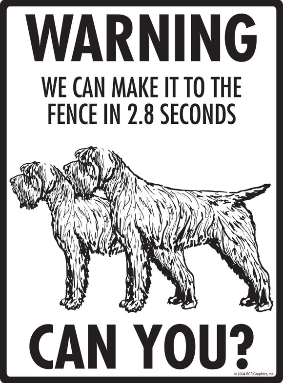 Wirehaired Pointing Griffon Make It To Fence or Door Signs (9" x 12")