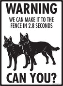 Australian Kelpie Make It To Fence or Door Signs (9" x 12")-4