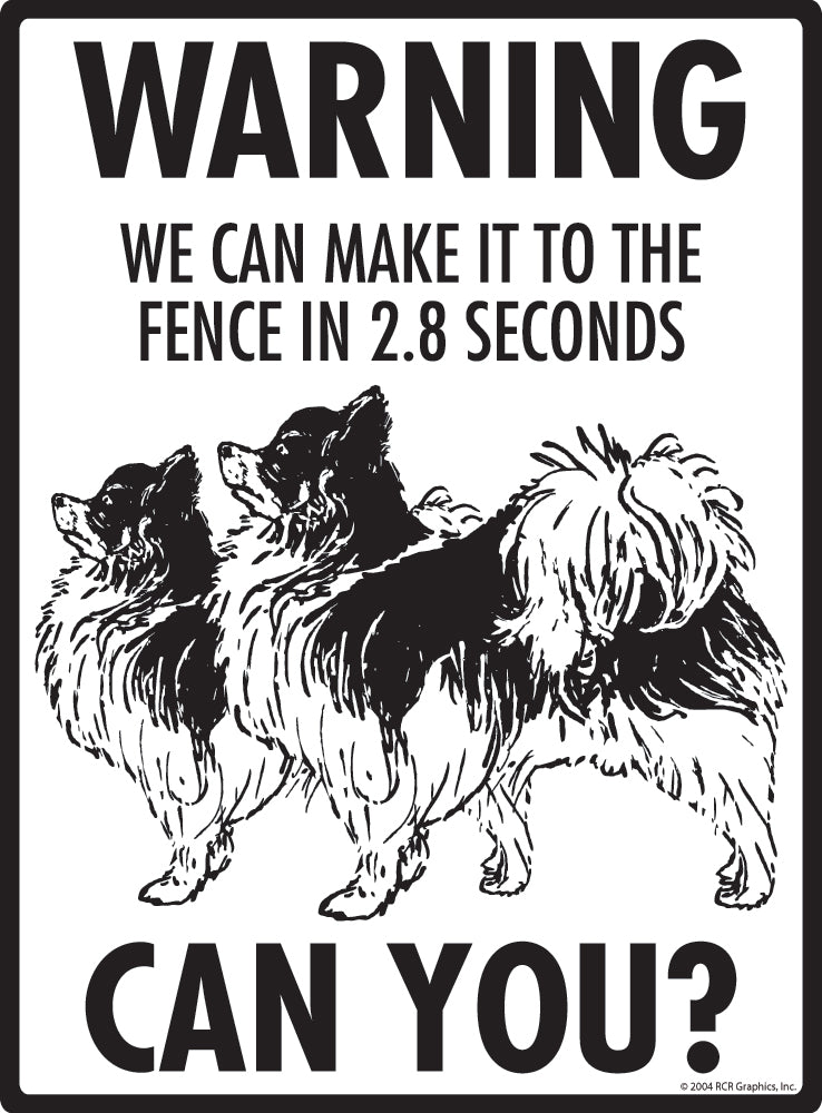 Chihuahua (Long Hair) Make It To Fence or Door Signs (9" x 12")