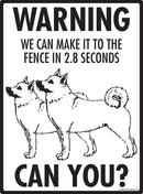 Norwegian Buhund Make It To Fence or Door Signs (9" x 12")-4