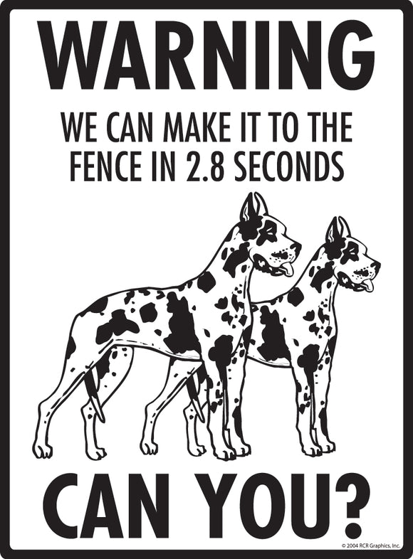Harlequin Great Dane! Make It To Fence or Door Signs (9" x 12")