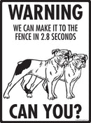 Olde English Bulldogge! Make It To Fence or Door Signs (9" x 12")-3