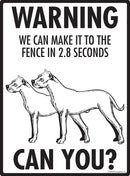 Dogo Argentino! Make It To Fence or Door Signs (9" x 12")-3
