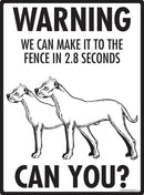 Dogo Argentino Make It To Fence or Door Signs (9" x 12")-4