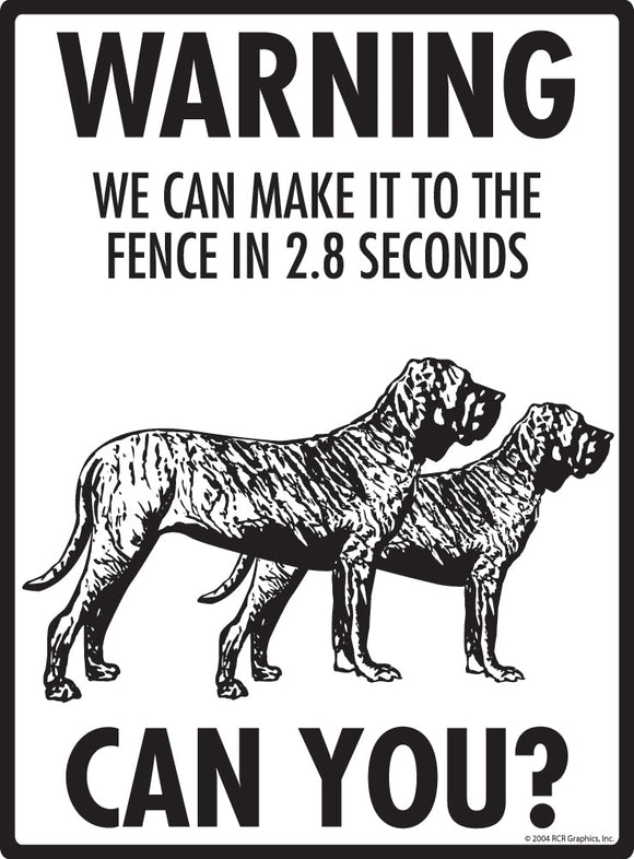 Fila Brasileiro Make It To Fence or Door Signs (9" x 12")