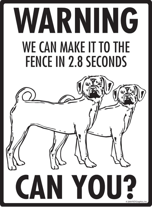 Puggle Make It To Fence or Door Signs (9" x 12")