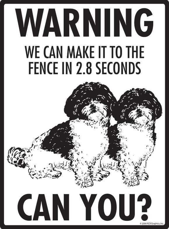 Shih-Poo Make It To Fence or Door Signs (9" x 12")