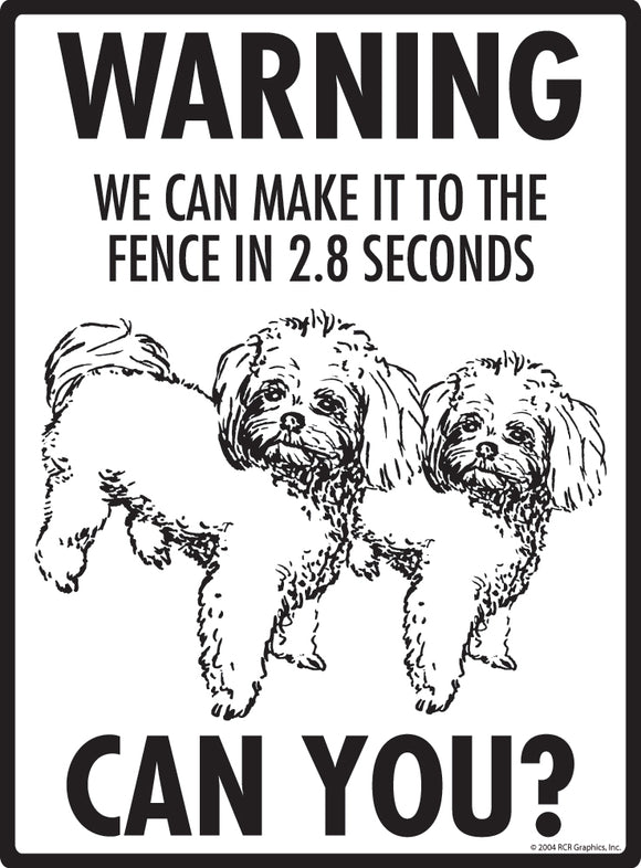 Peekapoo! Make It To Fence or Door Signs (9" x 12")