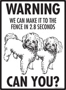 Peekapoo Make It To Fence or Door Signs (9" x 12")-4