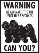 Tibetan Terrier Make It To Fence or Door Signs (9" x 12")-4