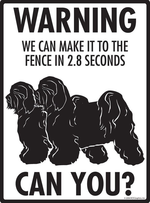 Tibetan Terrier Make It To Fence or Door Signs (9" x 12")