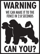 Portuguese Water Dog! Make It To Fence or Door Signs (9" x 12")-3