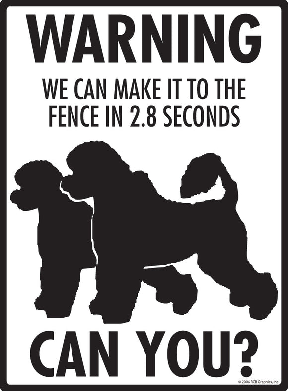 Portuguese Water Dog Make It To Fence or Door Signs (9" x 12")