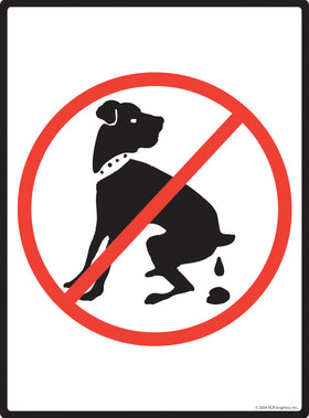 No Dog Pooping Exterior Aluminum Sign