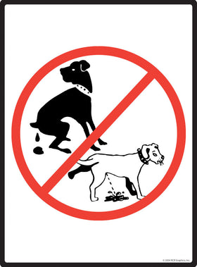 No Dog Pooping and Peeing Exterior Aluminum Dog Pooping Sign
