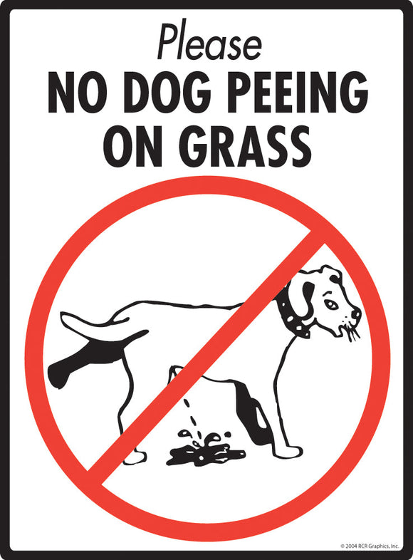 Please No Dog Peeing on Grass Exterior Dog Peeing Aluminum Sign