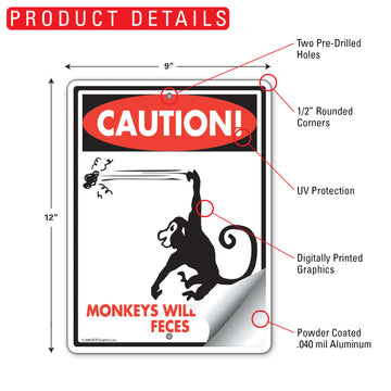 Caution Monkeys Will Throw Feces Aluminum Sign - 9x12 Inch, Weatherproof Warning - 0