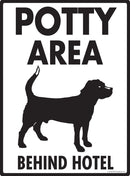 Potty Area - Behind Hotel With Dog Standing Sign (9" x 12")-1