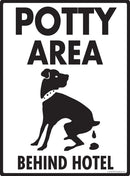 Potty Area - Behind Hotel With Dog Pooping Sign (9" x 12")-1