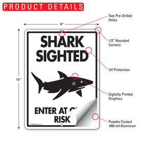 Shark Sighted - Enter At Own Risk Sign (9" x 12") - 0
