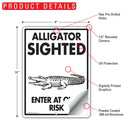 Alligator Sighted - Enter At Own Risk Aluminum Sign (9" x 12")-2