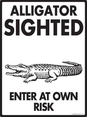 Alligator Sighted Sign