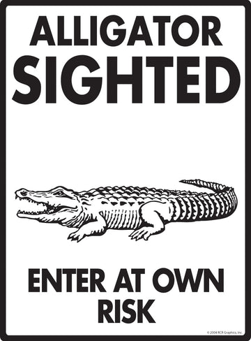 Alligator Sighted Sign