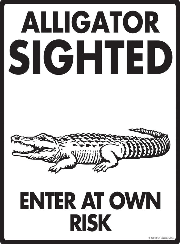 Alligator Sighted Sign