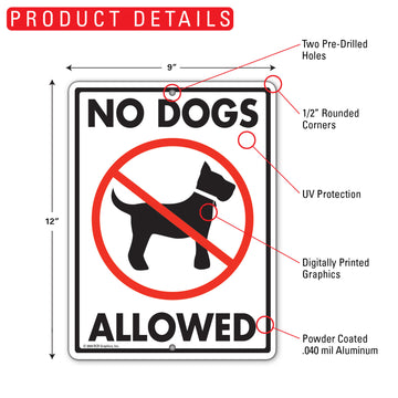 No Dogs Allowed Aluminum Sign - 9x12 Inch, Heavy Duty Weatherproof Yard - 0