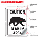 Caution - Bear In Area Sign (9" x 12")-2