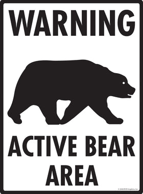Warning - Active Bear Area Sign
