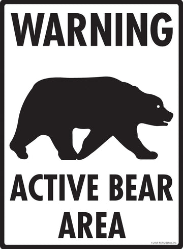 Warning - Active Bear Area Sign
