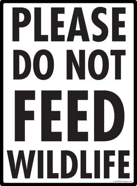 Please Do Not Feed Wildlife Sign